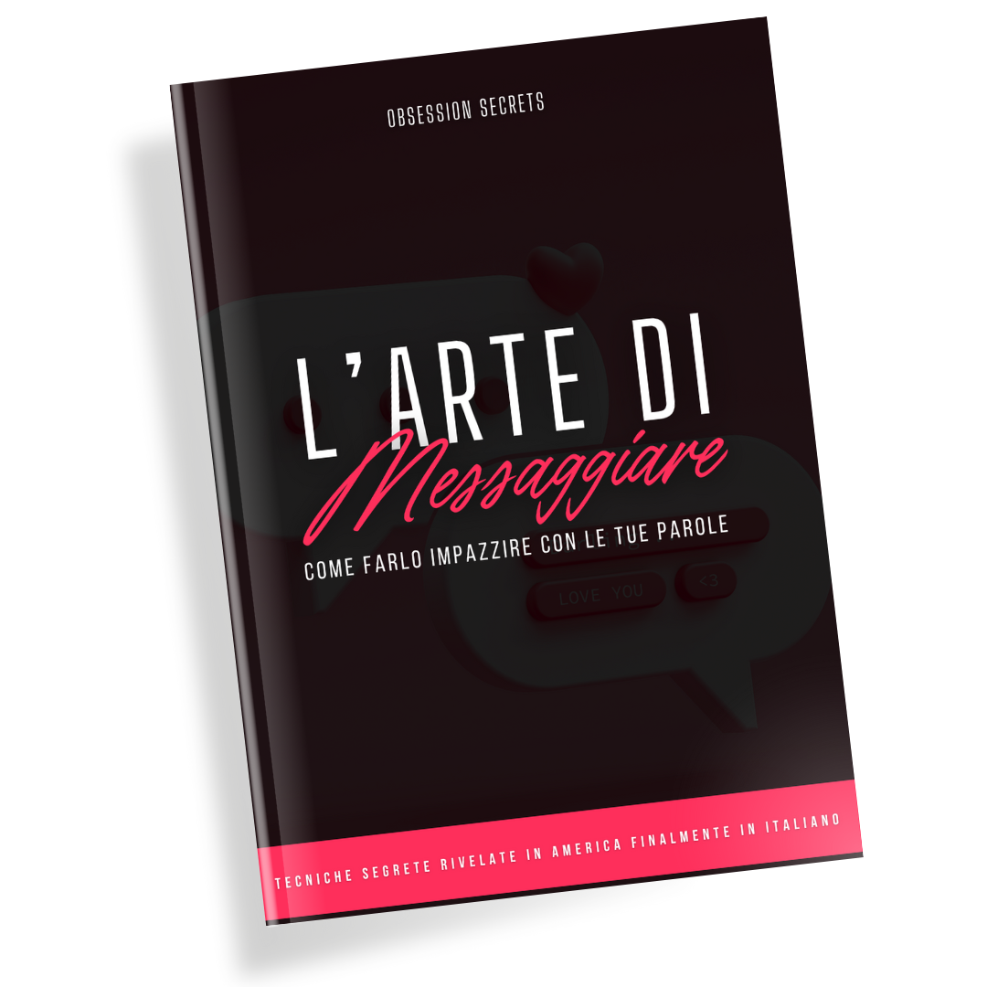 Obsession Secrets® - Come farlo impazzire con le tue parole